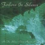 Forlorn In Silence : As The Silence Once Again Rises